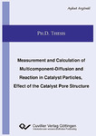 Measurement and Calculation of Multicomponent-Diffusion and Reaction in Catalyst Particles, Effect of the Catalyst Pore Structure