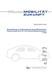 Entwicklung und Erprobung eines Online-Lackmischverfahrens für die Automobilserienlackierung