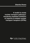 A toolkit to study nuclear transport pathways: nanobody-mediated inhibition of importin β-related nuclear transport receptors (NTRs)