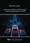 Joint Commuication & Radar Sensing - Analyse der physikalischen Schicht