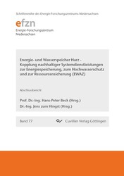 Energie und Wasserspeicher Harz - Kopplung nachhaltiger Systemdienstleistungen zur Energiespeicherung, zum Hochwasserschutz und zur Ressourcensicherung (EWAZ)