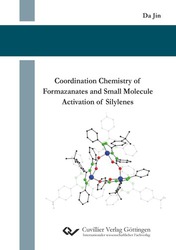 Coordination Chemistry of Formazanates and Small Molecule Activation of Silylenes