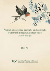 Ähnlich aussehende deutsche und englische Wörter mit Bedeutungsangaben auf Chinesisch (II)