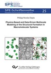 Physics-Based and Data-Driven Multiscale Modeling of the Structural Formation in Macromolecular Systems
