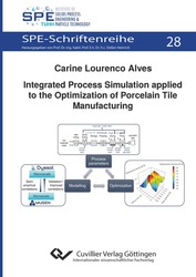 Integrated Process Simulation applied to the Optimization of Porcelain Tile Manufacturing