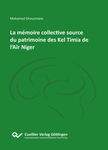 La mémoire collective source du patrimoine des Kel Timia de l'Aïr Niger