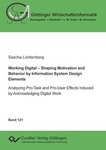 Working Digital – Shaping Motivation and Behavior by Information System Design Elements