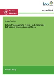 Lokale Phasengehalte in zwei- und dreiphasig betriebenen Blasensäulenreaktoren