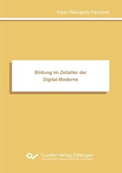 Bildung im Zeitalter der Digital-Moderne 