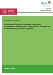 An Analytic-Synthetic Approach Combining Mathematical Modeling and Experiments – Towards an Understanding of Biofilm Systems