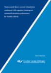 Transcranial direct current stimulation combined with cognitive training on sustained attention performance for healthy elderly