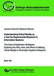 Understanding Virtual Reality as a Tool for Experimental Research in Information Systems