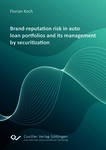 Brand-reputation risk in auto loan portfolios and its management by securitization