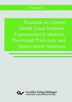 Physical Simulation Experiment and Theoretical Study of Cement Sheath Zonal Isolation