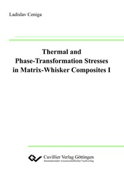 Thermal and Phase-Transformation Stresses in Matrix-Whisker Composites I