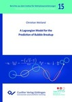 A Lagrangian Model for the Prediction of Bubble Breakup