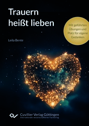 Trauern heißt lieben