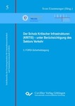 Der Schutz Kritischer Infrastrukturen (KRITIS) – unter Berücksichtigung des Sektors Verkehr