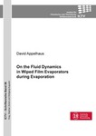 On the Fluid Dynamics in Wiped Film Evaporators during Evaporation