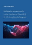 Nachhaltige Innovationspartnerschaften zwischen Deutschland und China seit 2001