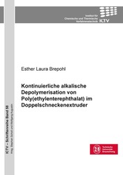 Kontinuierliche alkalische Depolymerisation von Poly(ethylenterephthalat) im Doppelschneckenextruder