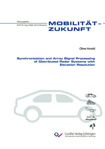 Synchronization and Array Signal Processing of Distributed Radar Systems with Elevation Resolution