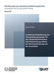Funktionale Modellierung von Fahrwerkskomponenten für die Fahrkomfortsimulation: Eine Untersuchung anhand der Wankstabilisierung und der Zusatzfeder