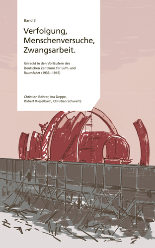 Verfolgung, Menschenversuche und Zwangsarbeit
