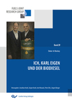 Ich, Karl Eigen und der Biodiesel