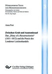 Zwischen Grab und Anatomisaal