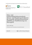 Netz- und kraftwerkbetriebsorientierte Steuer- und Regelungsstrukturen für virtuelle Synchronmaschinen (VISMA) zur Stabilisierung von Microgrids