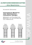 Unzivilisierte Barbaren oder Nachkommen mythischer Könige? 