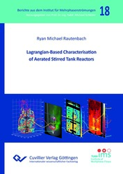 Lagrangian-Based Characterisation of Aerated Stirred Tank Reactors
