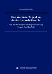 Das Weihnachtsgeld im deutschen Arbeitsrecht 