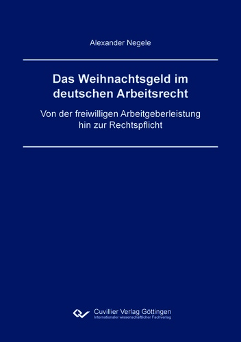 Das Weihnachtsgeld im deutschen Arbeitsrecht 