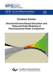 Discrete-Element-Based Simulation and Reduced-Order Modeling of Pharmaceutical Roller Compaction