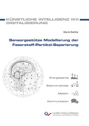 Sensorgestützte Modellierung der Faserstoff-Partikel-Separierung