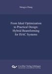 From Ideal Optimization to Practical Design