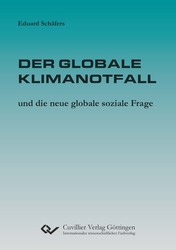 Der globale Klimanotfall und die neue globale soziale Frage