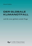 Der globale Klimanotfall und die neue globale soziale Frage