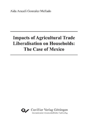 Impacts of Agricultural Trade Liberalisation on Households: The Case of Mexico