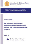 Der offene und geschlossene Immobilienfonds im Vergleich zum German Real Estate Investment Trust (G-REIT)