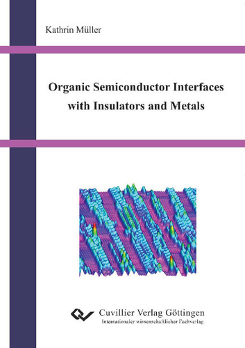 Organic Semiconductor Interfaces with Insulators and Metals