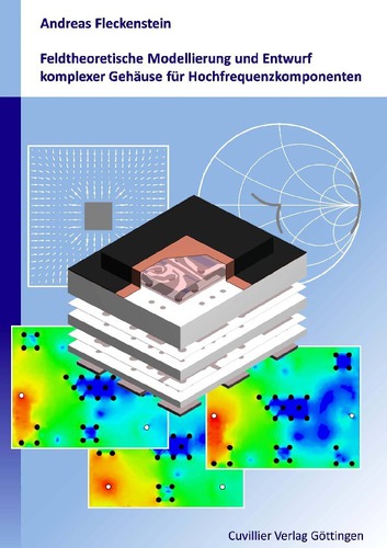 Feldtheoretische Modellierung und Entwurf komplexer Gehäuse für Hochfrequenzkomponenten